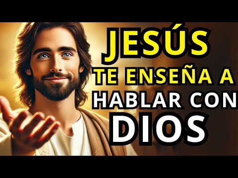 CÓMO HABLAR con DIOS: 10 PODEROSAS ENSEÑANZAS de la BIBLIA que CAMBIARÁN tu VIDA