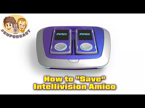 How to Save Intellivision Amico - #CUPodcast Voice Messages #50