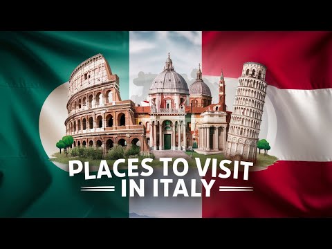 Top 10 Must-Visit Places and Things to Do in Italy: Rome, Venice, Milan, Tuscany, and More!