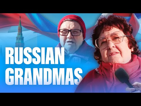 Babushkas: about Putin