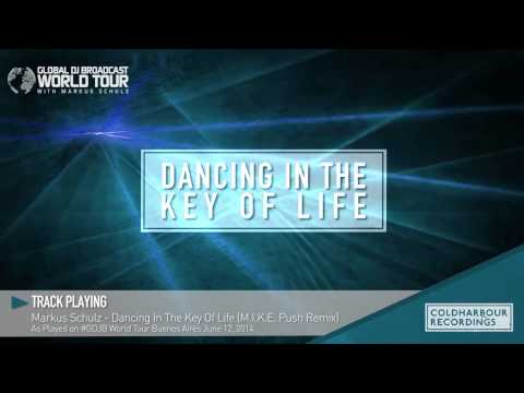 Markus Schulz - Dancing In The Key Of Life (M.I.K.E. Push Remix)