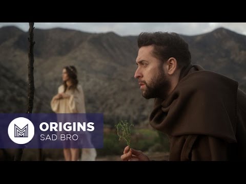 Origins - Sad Bro Ep. 1