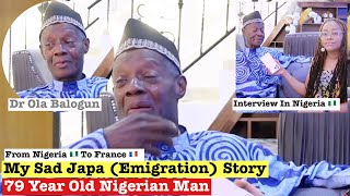 My Sad Japa Story - Nigerian 79 Year Old Man Shares His Story - Ola Balogun - Summer Aku