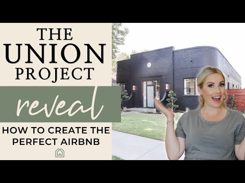 INTERIOR DESIGN | How to Create the Perfect AirBnb | The Union AirBnb Transformation & Reveal