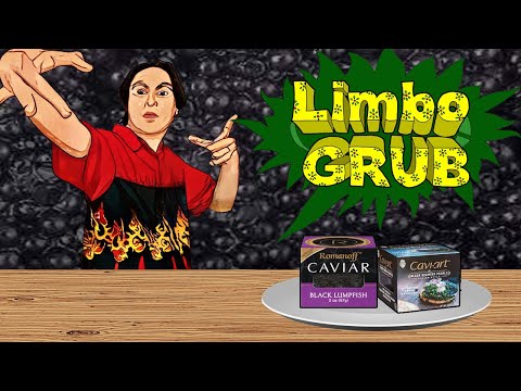 Limbo Grub: CAVIAR? OR CAVI ART?