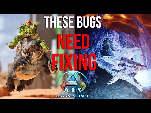 10+ BUGS We NEED FIXED In ARK: Survival Ascended