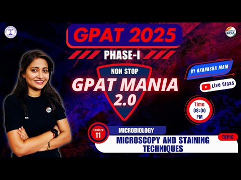 Microbiology & Staining | Microbiology | GPAT Mania | GPAT 2025 | Class - 11 #gpat2025 #gpatmcq