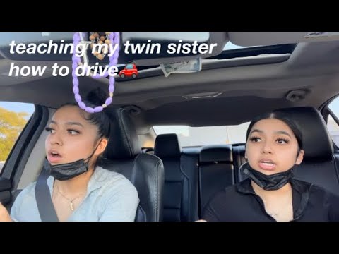 TEACHING MY TWIN SISTER HOW TO DRIVE!!!