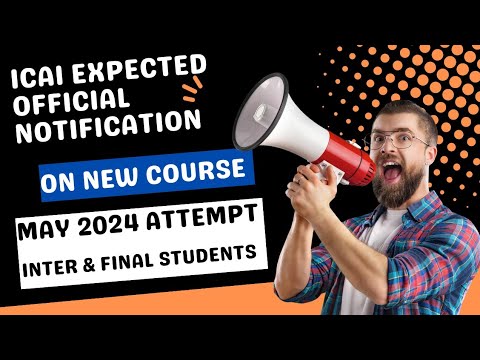 |ICAI Expected Official Notification For New Course| May 2024 Attempt| ICAI News Syllabus Update|