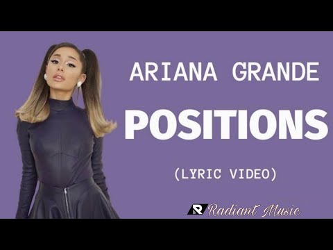 Ariana Grande Positions with Lyrics