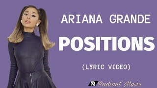 Ariana Grande Positions with Lyrics