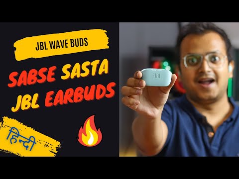 JBL Wave Buds. Sabse Sasta JBL Earbuds 🔥😳 [ हिन्दी ] - Unboxing, Review, JBL Earphones App