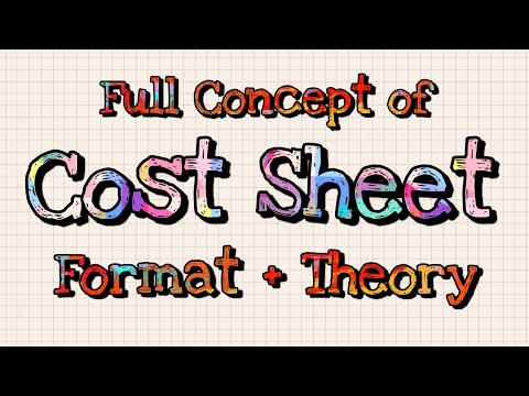 Format of Cost Sheet and Thoery of Cost Sheet - English : The commerce coach