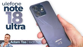 Ulefone NOTE 18 ULTRA: Budget Phone with a Surprise? (Complete Review)