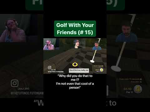 Golf With Your Friends (# 15) #golfwithyourfriends #gaminghighlights #comedygaming #videogames