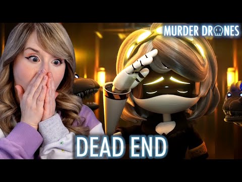 LORE ENTHUSIAST REACTS TO MURDER DRONES - DEAD END - EPISODE 6