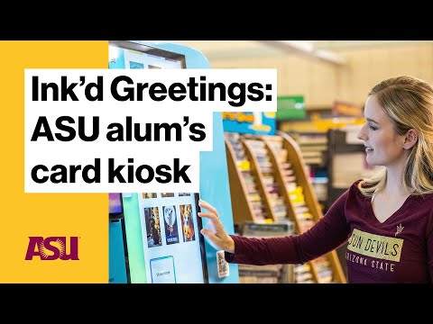 Ink’d Greetings: ASU alum’s card kiosk : Arizona State University (ASU)