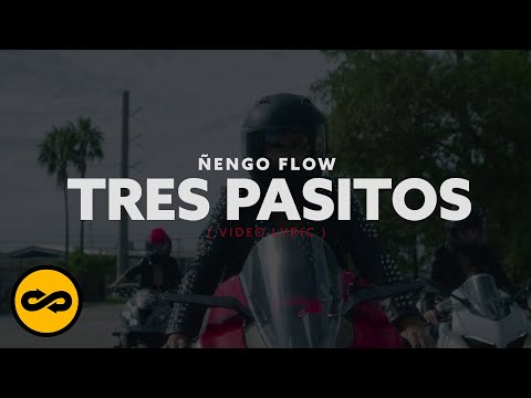 Ñengo Flow - Tres Pasitos (Video Lyric)