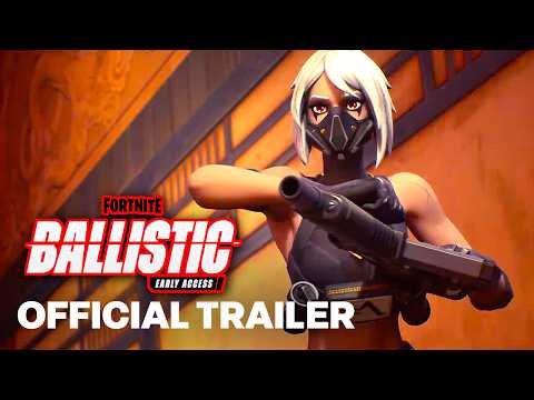 Fortnite - Ballistic Launch Trailer