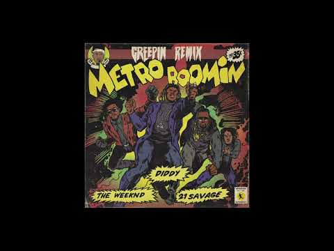 Metro Boomin, The Weeknd, Diddy, & 21 Savage - Creepin (Remix) [Official Audio]