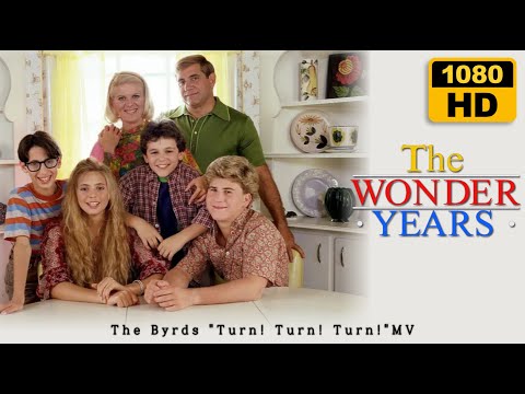 The Wonder Years • "Turn! Turn! Turn!" The Byrds • MV • The best picture quality possible right now