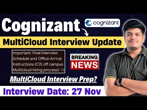 🔥Cognizant CIS MultiCloud Off Campus Interview Update | Interview Date: 27 Nov | Interview Prep?