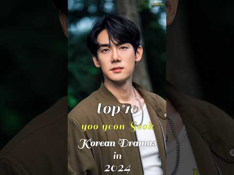 Top 10 Yoo Yeon Seok Korean Dramas In 2024 #top 10 #dramalist #yooyeonseok #kdrama #trending #shorts