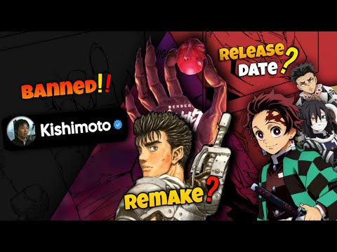 Berserk's Remake,DemonSlayer S4 release Date,Kishimoto X account Is Fraud! #anime #funny