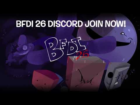 BFDI 26 DISCORD SERVER IS LIVE!!! JOIN UP!!!