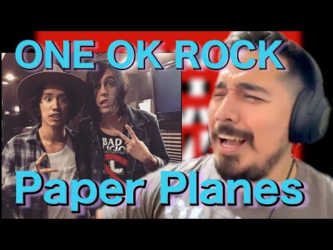 【海外の反応】One Ok Rock - Paper Planes (ft. Kellin Quinn)［リアクション動画・解説］- Reaction Video -［メキシコ人の反応］