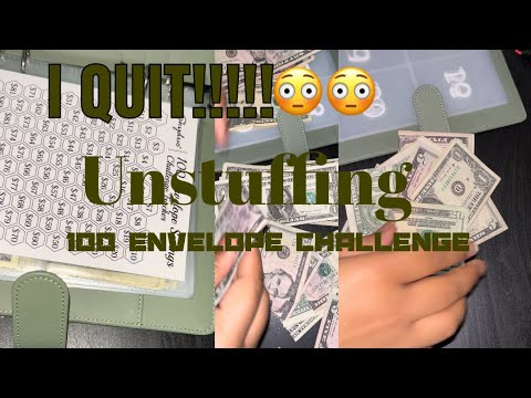 I QUIT! Unstuffing My 100 ENVELOPE SAVINGS CHALLENGE | Low Income | Budgeting