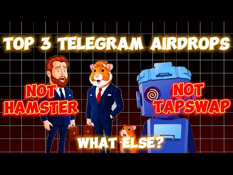 TOP 3 TELEGRAM AIRDROPS - HAMSTER IS NOT THERE