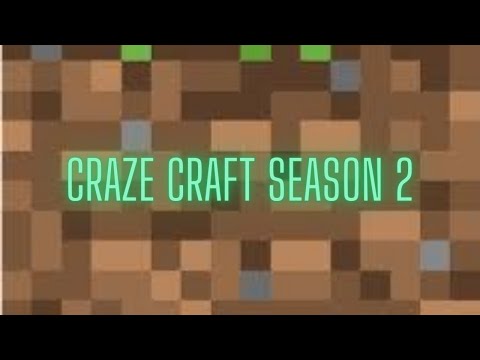 CRAZECRAFT SEASON 2 LIVE!