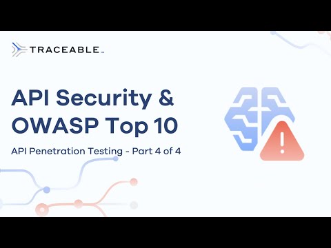 API Security & the OWASP API Top10 - API Penetration Testing - Part 4 of 4