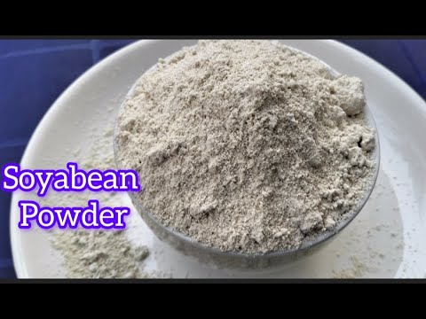 HEALTH BENEFITS OF THIS WILL AMAZE YOU| HOW TO MAKE SOYA BEAN POWDER| EASY HOMEMADE SOYABEAN POWDER