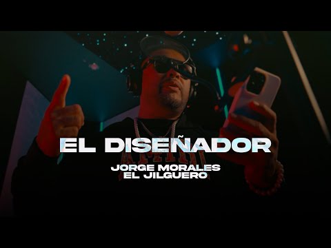 Jorge Morales El Jilguero - El Diseñador (video oficial)