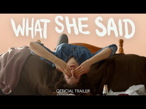 What She Said (2021) | Official Trailer 4K