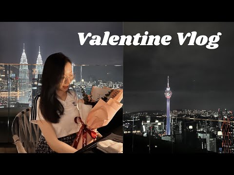 Valentine Vlog 🇲🇾 高空吃晚餐| 海底捞| 庆祝生日🎂✨