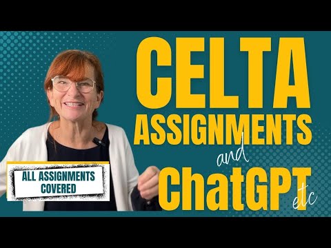 How AI Tools Can Help You Ace Your CELTA Assignments- WITHOUT CHEATING...