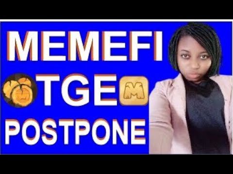 Memefi Airdrop listing date postponed 30 October | Memefi Airdrop Date & Airdrop | TGE