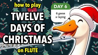 How to play the Twelve Days of Christmas on Flute | Flutorials