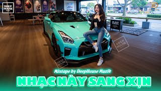 HOUSE LAK 2025🎧MIXTAPE REMIX DEEP HOUSE & VIET DEEP SIÊU XỊN 2025 - NHẠC NGHE TRÊN XE SET NHẠC CŨ 9X