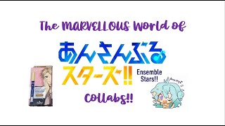 The Marvellous World of Ensemble Stars Collabs