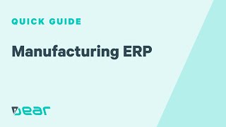 How Manufacturing ERP Benefit Production Oriented Businesses?