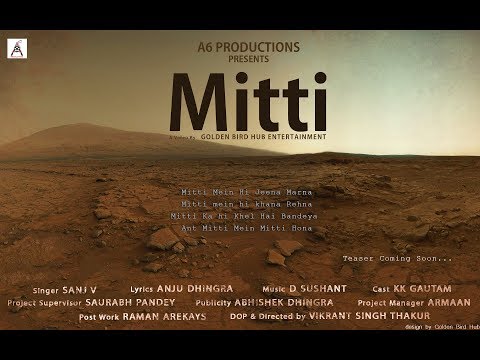 Mitti | मिट्टी Song | मिट्टी की ख़ुशबू | मेरी माटी मेरा देश #A6Productions