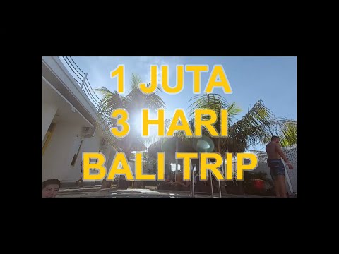 CUMAN 1 JUTA BISA ENJOY LIBURAN DI BALI, MAKAN ENAK & ADVENTURE | #BALIBUDGET