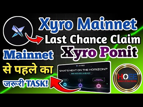 ✅ Xyro Before Mainnet Update/Xyro Point Claim/Wallet Connect/Animoca Barand , Chainlink Partnership