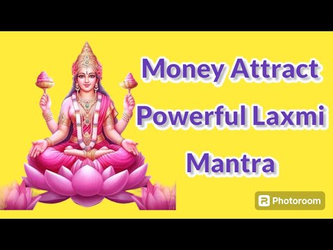 अखंड पैसा येत राहील|  ह्या मंत्राच्या जपाने | Money Attract Powerful Laxmi Mantra|