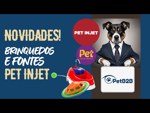 Pet B2b - Bebedouros e brinqudos para nossos peludos! É a proposta da #petinjet