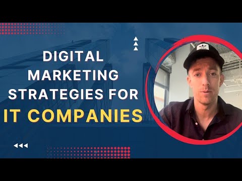 Digital Marketing Strategies for IT Companies